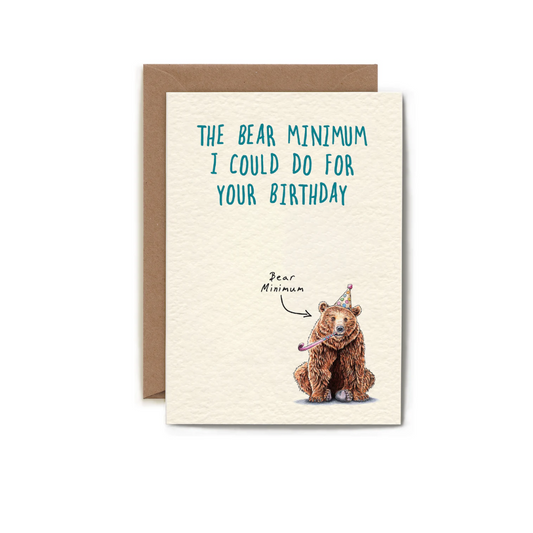 Bear Minimum Birthday Card