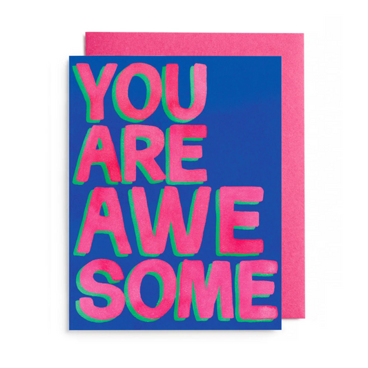 You Are Awesome Greeting Card